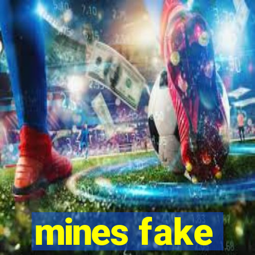 mines fake